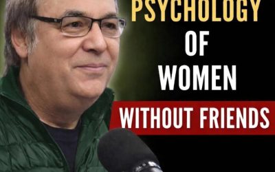 Women with few or no friends have these 5 characteristics.