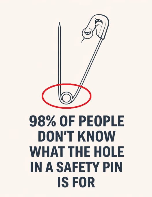 What’s the Hole in a Safety Pin For?