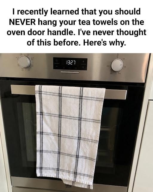 The Hidden Kitchen Hazard: Why Hanging a Tea Towel on Your Oven Door Can Be Risky (and Safer Ways to Organize Your Kitchen)