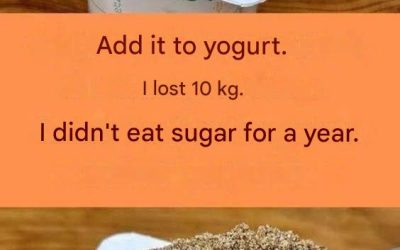 Add this to yogurt. I lost 10 kilos. I haven’t eaten sugar for a year.