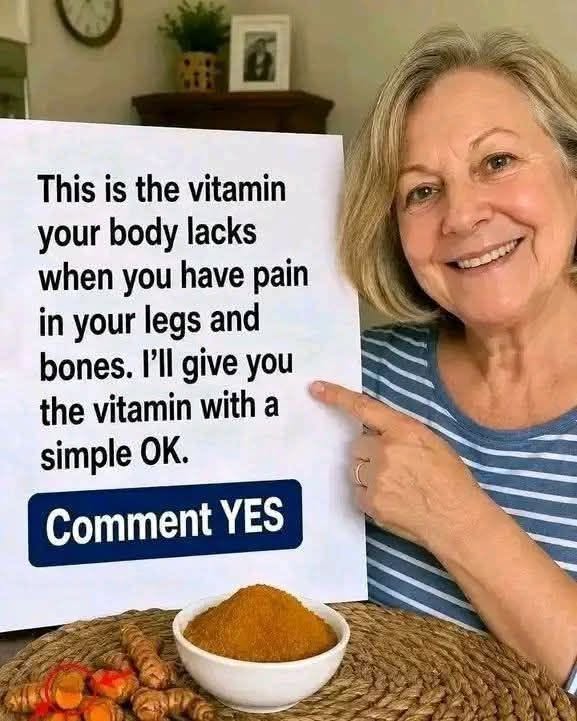 That’s the vitamin your body is missing when you have leg and bone pain. I’ll give you the vitamin for a simple OK.
